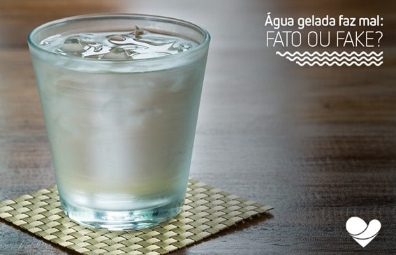 Água gelada faz mal: FATO OU FAKE?