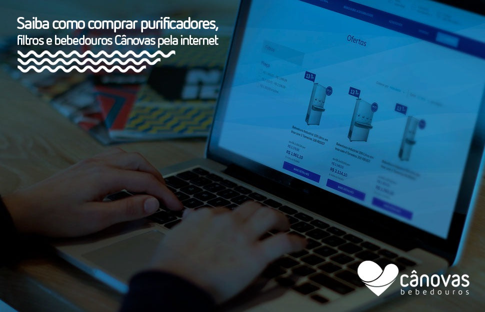 Saiba como comprar purificadores Cânovas pela internet