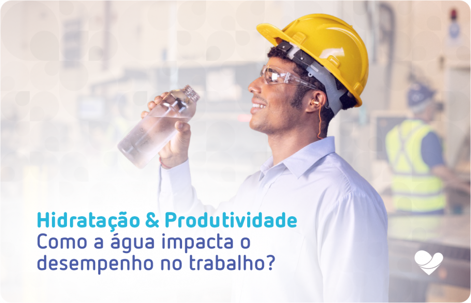 Hidratação e produtividade: Como a água impacta o desempenho no trabalho